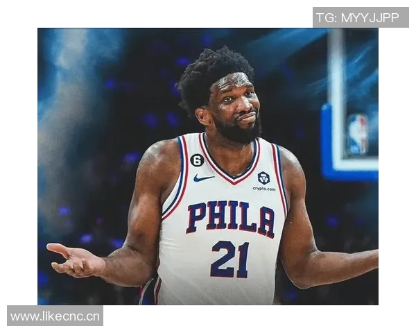 考辛斯直言恩比德本赛季表现不如联盟顶级大个子引发热议