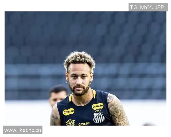 内马尔无视医生忠告坚持训练或将带伤出战保级生死战 内马尔无视医生忠告坚持训练或将带伤出战保级生死战